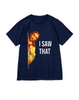 “I saw that” TEE-D680